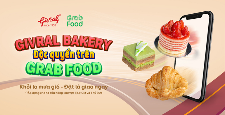 13 CỬA HÀNG GIVRAL TRÊN GRABFOOD SẴN SÀNG PHỤC VỤ BẠN