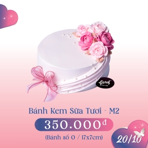 BÁNH KEM SỮA TƯƠI SỐ 0 - M2